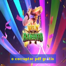 o corruptor pdf grátis